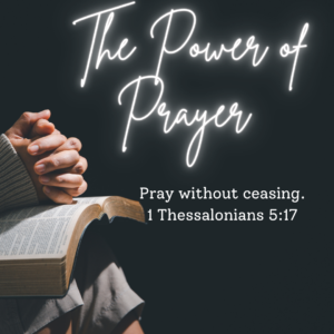The Power of Prayer
